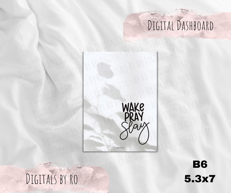 Wake, pray slay Dashboard