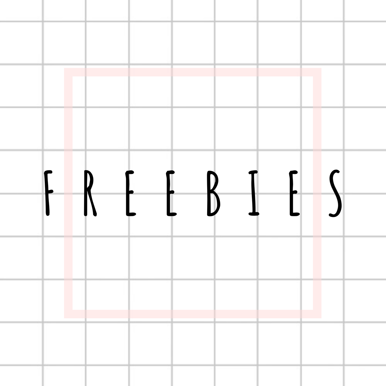 Freebies